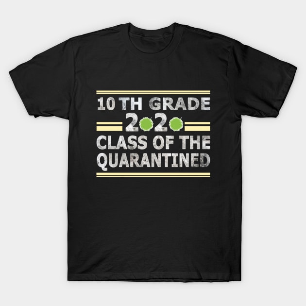 10th Grade 2020 Class of the Quarantined T-Shirt by BaronBoutiquesStore